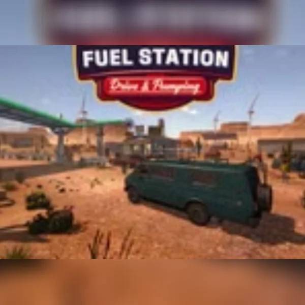 Fuel Station Simulator Drive Pumping PC Steam Key