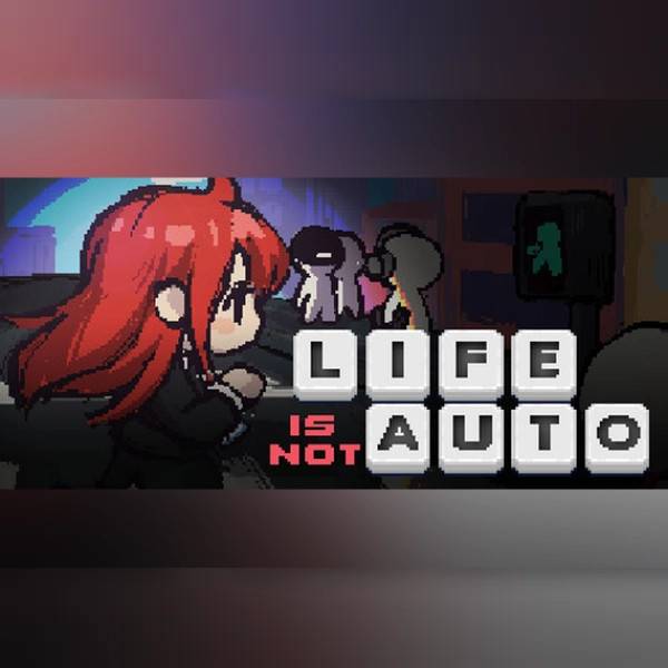 Life Is Not Auto PC Steam Key