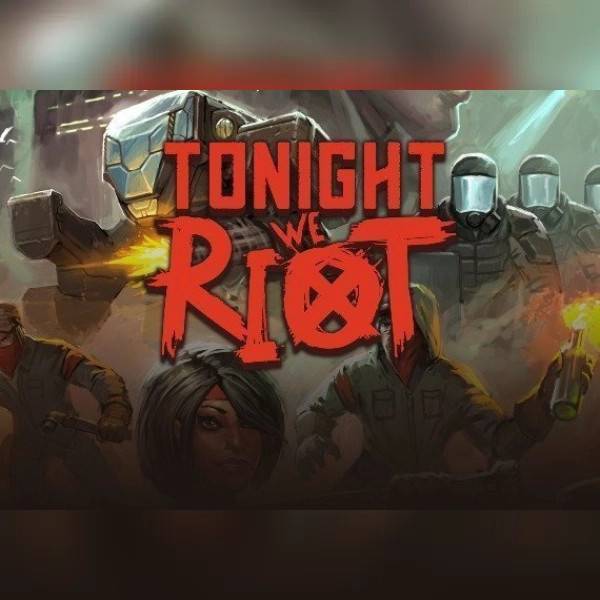 Tonight We Riot PC Steam Gift