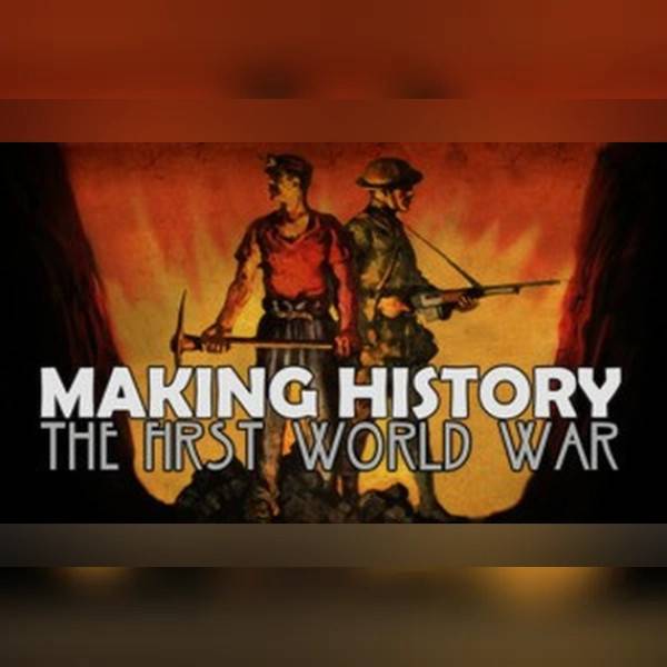 Making History The First World War PC Steam Key