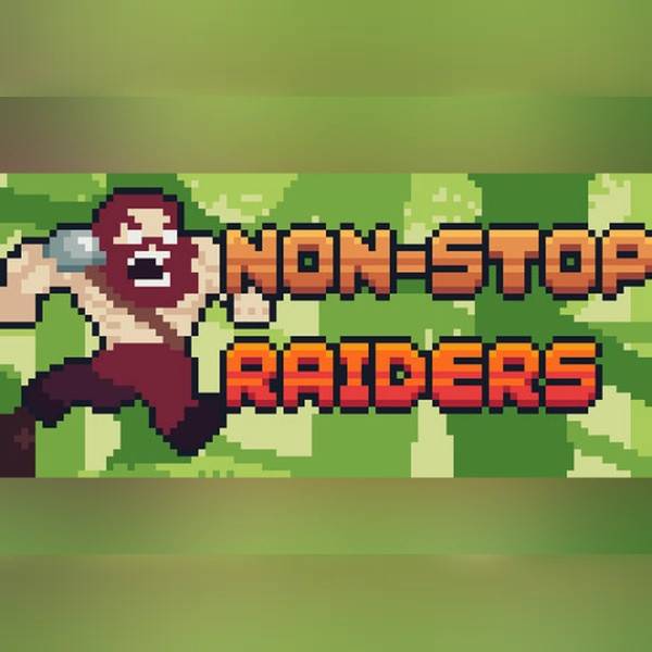 Non-Stop Raiders PC Steam Key