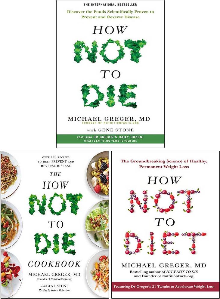 How Not To Die Three-Book Collection Set Nonfiction Paperback (Paperback)
