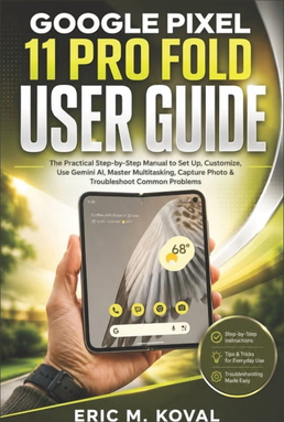 Pixel 11 pro Google Pixel 11 Pro Fold User Guide