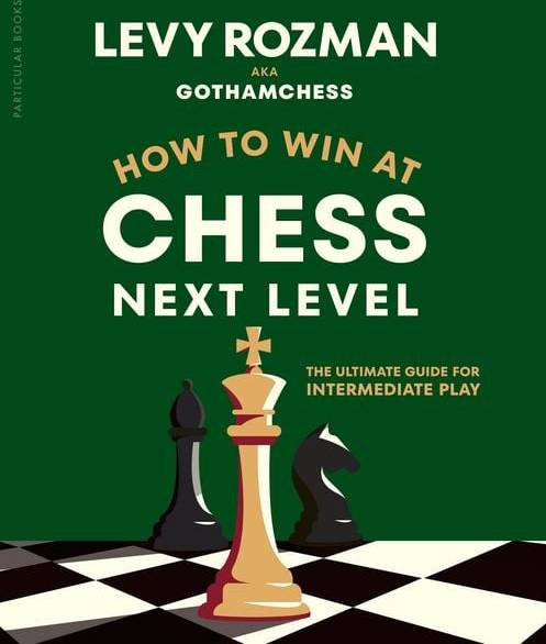 How to Win at Chess Next Level