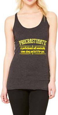 Procrastinator Racerback Tank