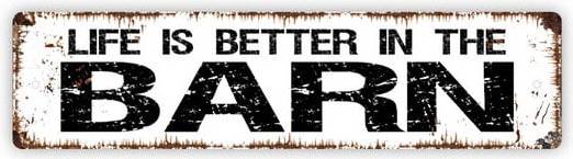 Is Better In The Barn Rustic Metal Sign 4 x 16 Inch