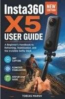 Insta360 x5 Insta360 X5 User Guide