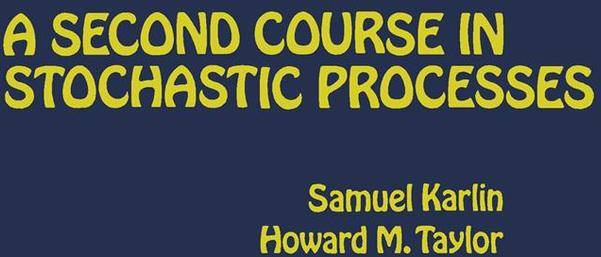 Second Course in Stochastic Processes