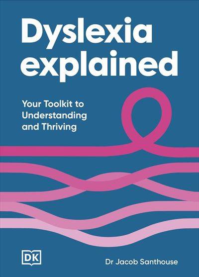 Dyslexia Explained