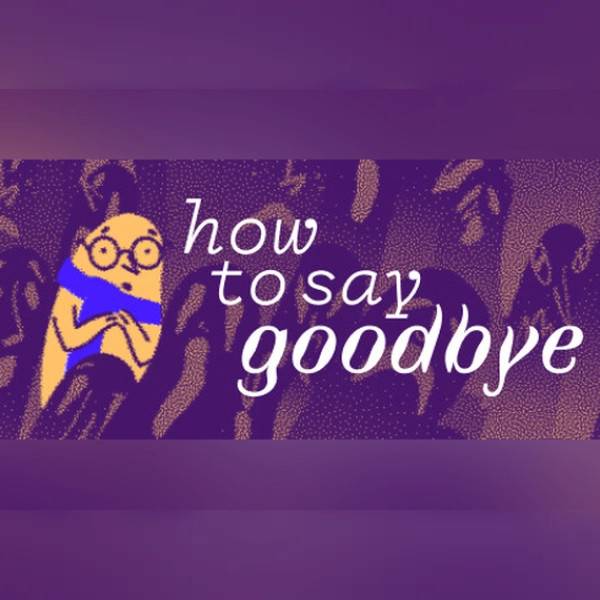 How to Say Goodbye PC Steam Key