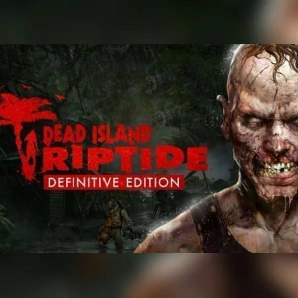 Dead Island Riptide Definitive Edition PC Steam Key