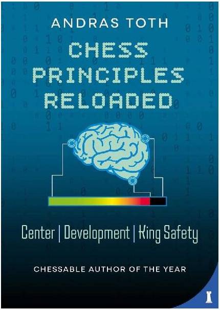 Chess Principles Reloaded Center Development King Safety