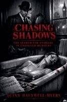 Chasing Shadows