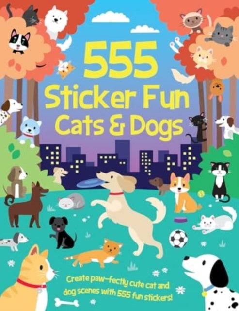 555 Sticker Fun Cats Dogs Activity Book