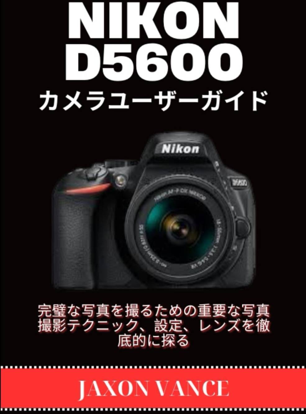 Nikon D5600 Camera User Guide