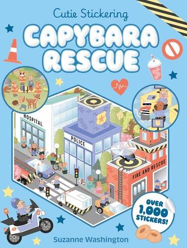 Scholastic Cutie Stickering Capybara Rescue: the Ultimate Cosy Sticker Book
