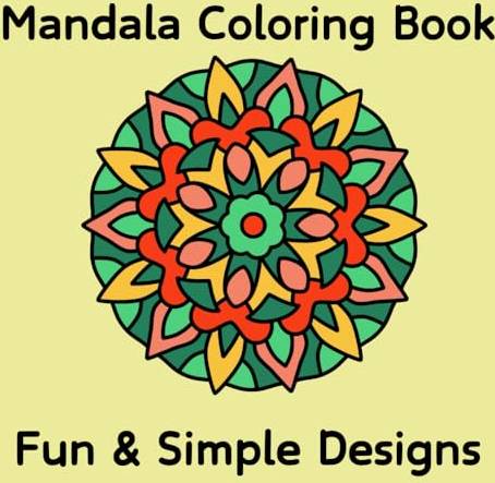 Mandala Coloring Book Fun & Simple Designs