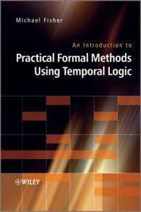 An Introduction to Practical Formal Methods Using Temporal Logic (Inbunden, 2011)