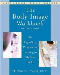 Body Image Workbook (Paperback, 2008)
