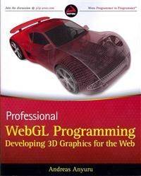 Professional WebGL Programming: Developing 3D Graphics for the Web (Häftad, 2012)