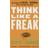 Think Like a Freak: The Authors of Freakonomics Offer to Retrain Your Brain (Häftad, 2014)