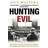 Hunting Evil (Paperback, 2010)