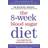 The 8-Week Blood Sugar Diet: Lose weight fast and reprogramme your body (Paperback, 2015)