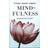 Mindfulness: ögonblickens under (Inbunden)