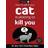 How to Tell If Your Cat Is Plotting to Kill You (The Oatmeal) (Paperback, 2012)