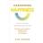 Hardwiring Happiness (Hæftet, 2014)