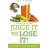 Juice It to Lose It: Lose Weight and Feel Great in Just 5 Days (Paperback, 2016)