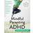 Mindful Parenting for ADHD (Paperback, 2015)