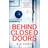 Behind Closed Doors (Paperback, 2016)