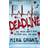 Deadline: The Newsflesh Trilogy: Book 2 (Newsflesh Series) (Paperback, 2011)
