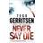 Never Say Die (E-bok, 2015)