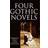 Four Gothic Novels: The Castle of Otranto; Vathek; The Monk; Frankenstein (World's Classics) (Paperback, 1994)