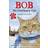 Bob: No Ordinary Cat (Paperback, 2013)