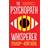 The Psychopath Whisperer: Inside the Minds of Those Without a Conscience (Paperback, 2015)