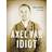 Axel var idiot (Inbunden)