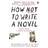 How NOT to Write a Novel (Häftad, 2009)