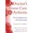 A Doctor's Home Cure for Arthritis: The Bestselling, Proven Self Treatment Plan (Paperback, 2002)