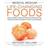 Medical Medium Life-Changing Foods: Save Yourself and the Ones You Love with the Hidden Healing Powers of Fruits & Vegetables (Inbunden, 2016)