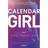 Calendar girl - Januar, februar, marts (Bind 1) (Hæftet, 2017)
