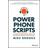 Power Phone Scripts: 500 Word-For-Word Questions, Phrases, and Conversations to Open and Close More Sales (Inbunden, 2017)