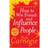 How to Win Friends and Influence People (Hæftet, 2006)