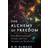 The Alchemy of Freedom (Hæftet, 2017)