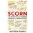 Scorn: The Wittiest and Wickedest Insults in Human History (Paperback, 2016)