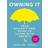 Owning it: Your Bullsh*t-Free Guide to Living with Anxiety (Hardcover, 2017)