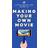 The Little White Lies Guide to Making Your Own Movie (Hardcover, 2017)