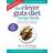 Clever Guts Diet Recipe Book: 150 delicious recipes to mend your gut and boost your health and wellbeing (Paperback, 2017)